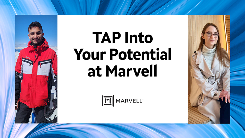 TAP Into Your Potential at Marvell